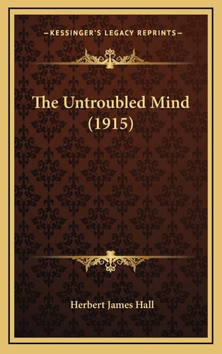 The Untroubled Mind (1915)