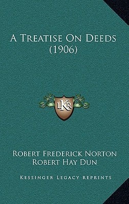 A Treatise On Deeds (1906)