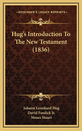 Hug's Introduction To The New Testament (1836)