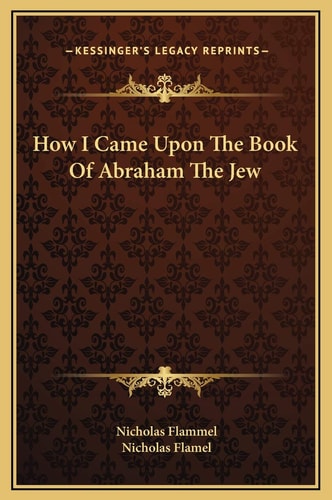 How I Came Upon The Book Of Abraham The Jew