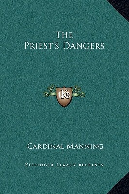 The Priest's Dangers