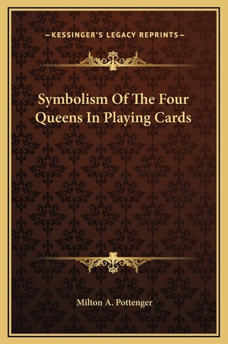 Symbolism Of The Four Queens In Playing Cards