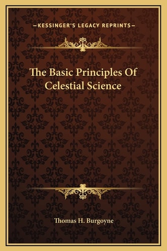 The Basic Principles Of Celestial Science