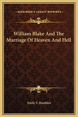 William Blake And The Marriage Of Heaven And Hell