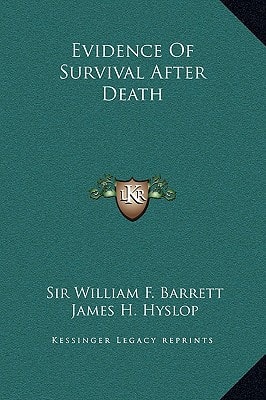 Evidence Of Survival After Death