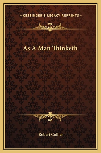 As A Man Thinketh