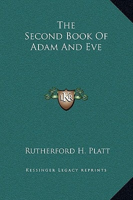 The Second Book Of Adam And Eve