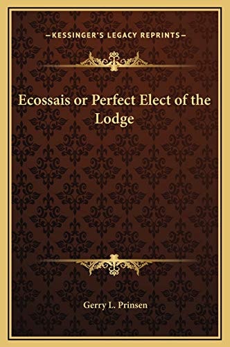 Ecossais or Perfect Elect of the Lodge