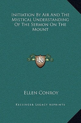 Initiation By Air And The Mystical Understanding Of The Sermon On The Mount