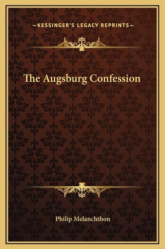 The Augsburg Confession