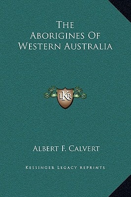 The Aborigines Of Western Australia