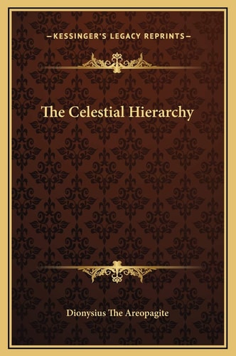 The Celestial Hierarchy
