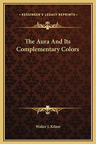 The Aura And Its Complementary Colors