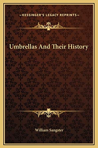 Umbrellas And Their History