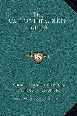 The Case Of The Golden Bullet