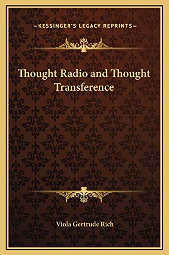 Thought Radio and Thought Transference