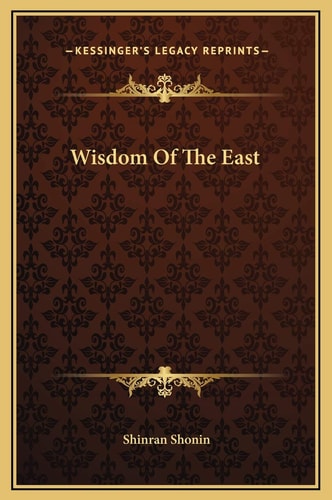 Wisdom Of The East
