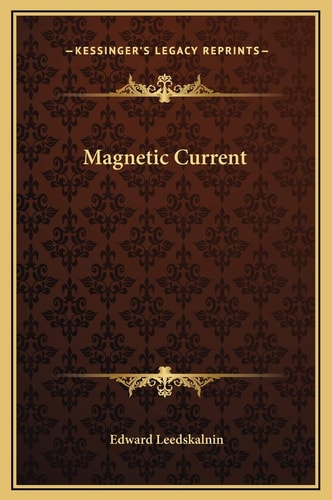 Magnetic Current