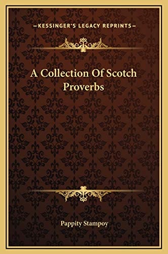A Collection Of Scotch Proverbs
