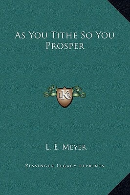 As You Tithe So You Prosper
