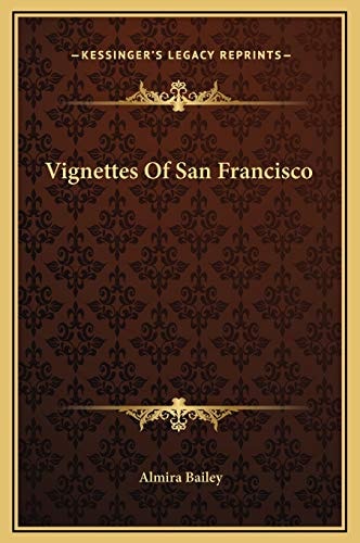 Vignettes Of San Francisco