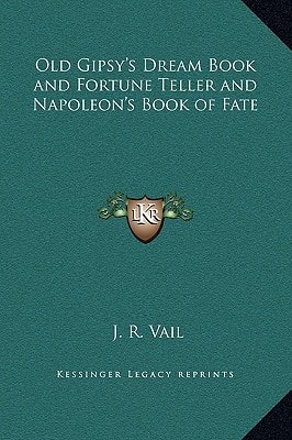 Old Gipsy's Dream Book and Fortune Teller and Napoleon's Book of Fate