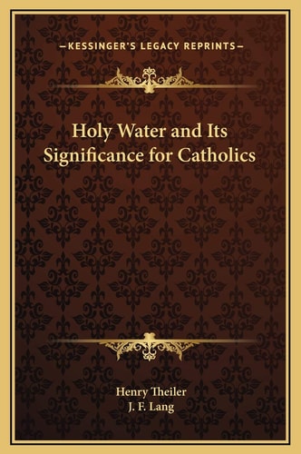Holy Water and Its Significance for Catholics