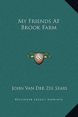 My Friends At Brook Farm