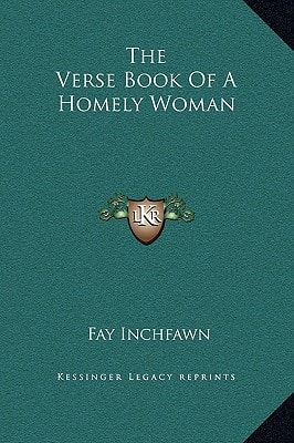 The Verse Book of a Homely Woman