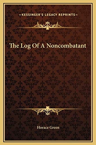 The Log Of A Noncombatant