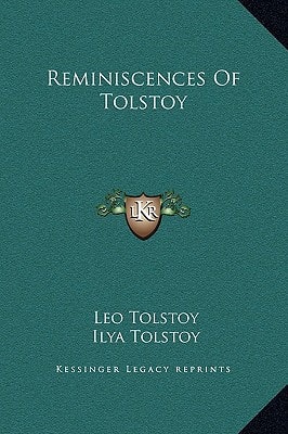 Reminiscences of Tolstoy
