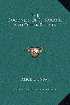 The Goodness Of St. Rocque And Other Stories