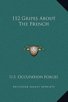 112 Gripes About The French