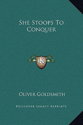 She Stoops to Conquer
