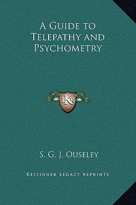 A Guide to Telepathy and Psychometry