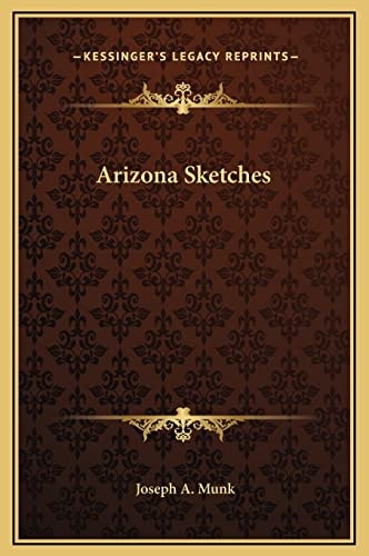 Arizona Sketches