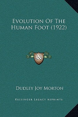 Evolution of the Human Foot (1922)