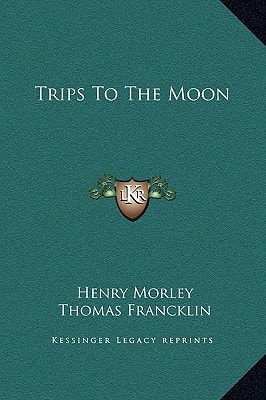 Trips To The Moon