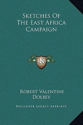 Sketches Of The East Africa Campaign