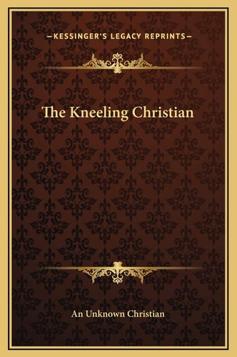 The Kneeling Christian