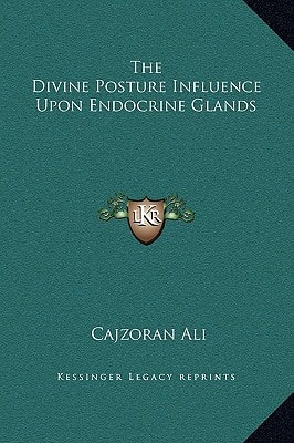 The Divine Posture Influence Upon Endocrine Glands