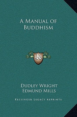 A Manual of Buddhism