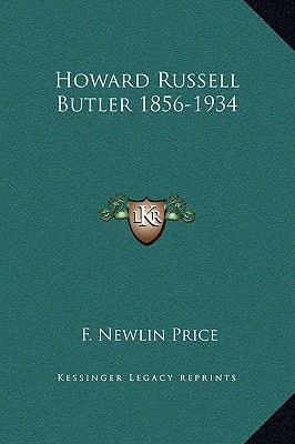 Howard Russell Butler 1856-1934