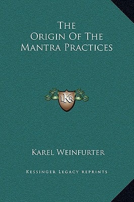 The Origin of the Mantra Practices