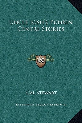 Uncle Josh's Punkin Centre Stories