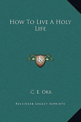 How To Live A Holy Life