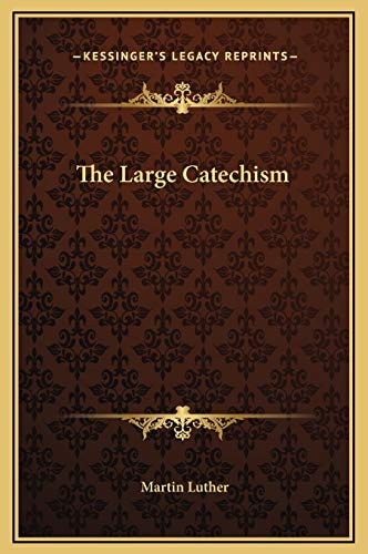 The Large Catechism