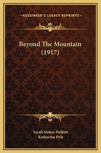 Beyond The Mountain (1917)