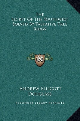 The Secret Of The Southwest Solved By Talkative Tree Rings