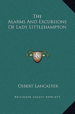 The Alarms and Excursions of Lady Littlehampton